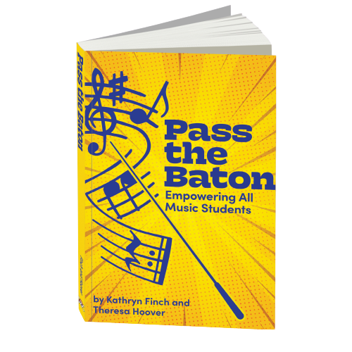Book: Pass the Baton, Empowering All Music Students