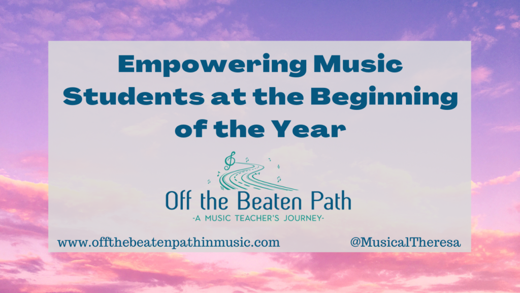 Empowering music students at the beginning of the year