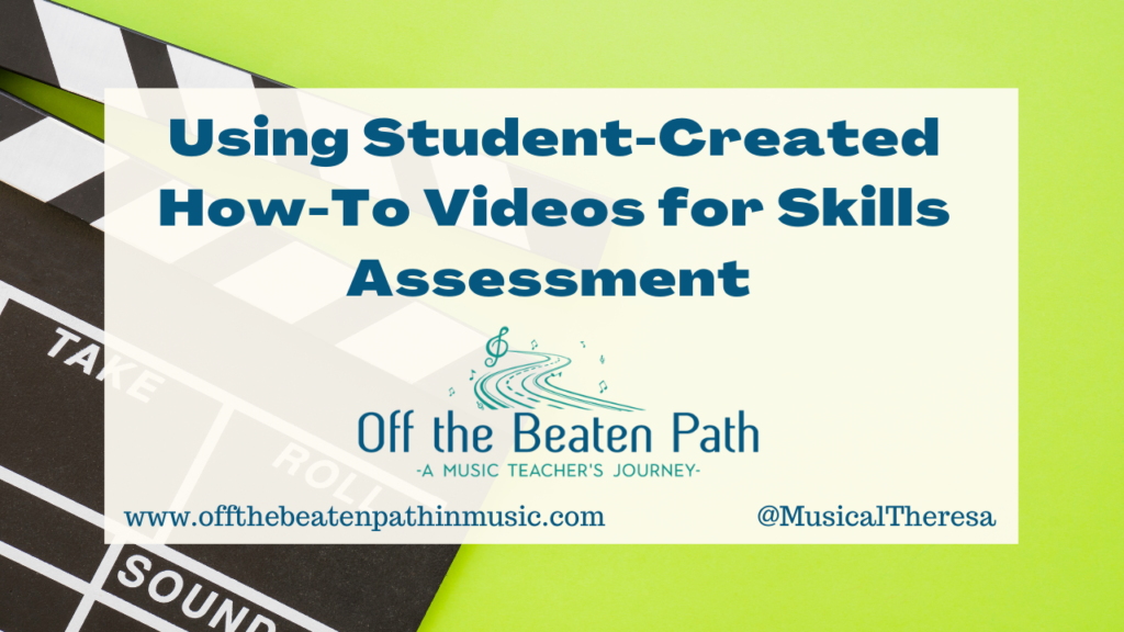 Using Student-Created Ho-To Videos for Skills Assessment 