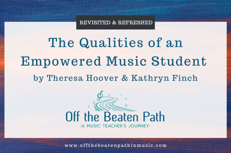 The qualities of an empowered music student